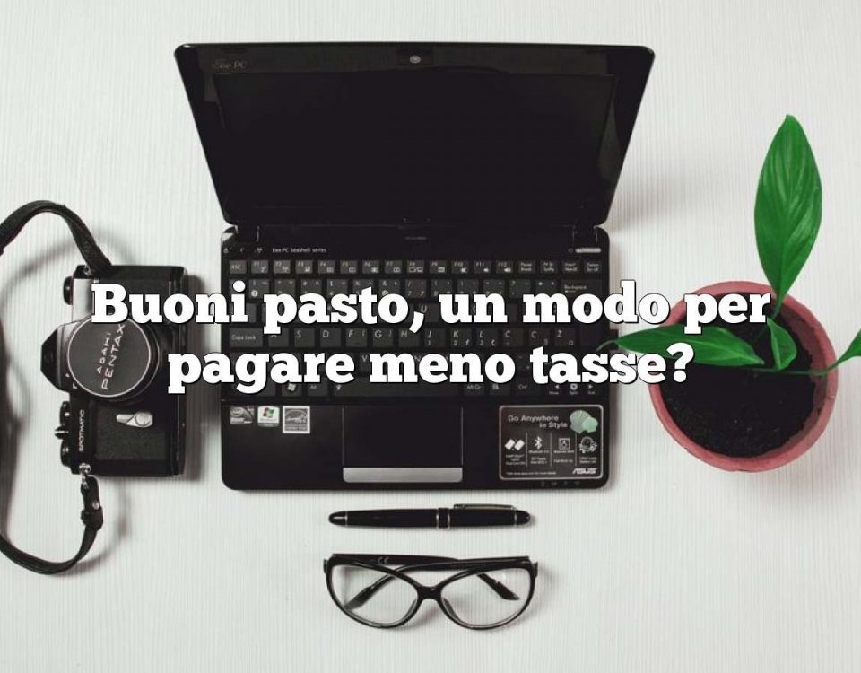 Buoni pasto, un modo per pagare meno tasse?