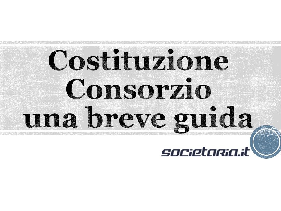 Costituzione consorzio una breve guida