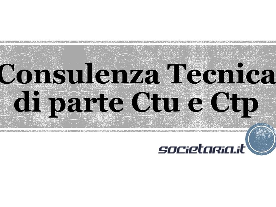 Consulenza Tecnica d'ufficio e di parte Ctu e Ctp