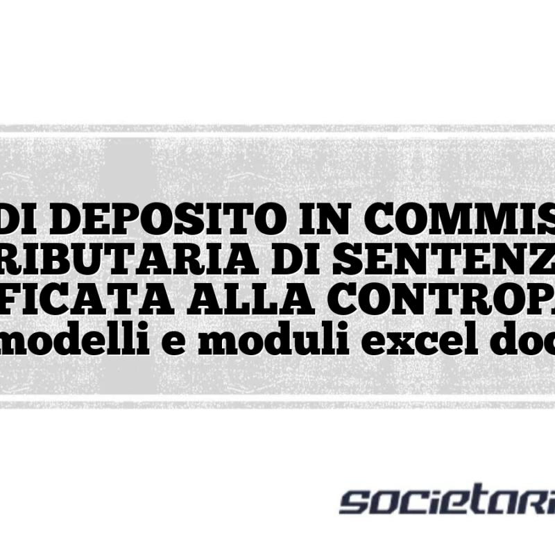 NOTA DI DEPOSITO IN COMMISSIONE TRIBUTARIA DI SENTENZA NOTIFICATA ALLA CONTROPARTE modelli e moduli excel doc