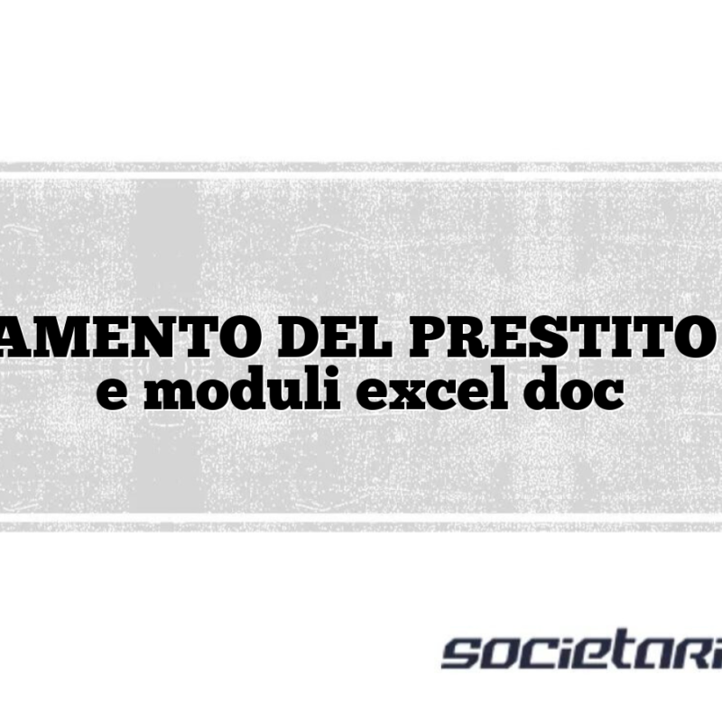 REGOLAMENTO DEL PRESTITO modelli e moduli excel doc