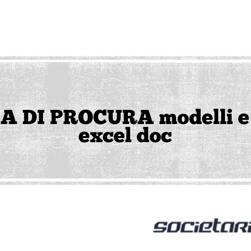 REVOCA DI PROCURA modelli e moduli excel doc