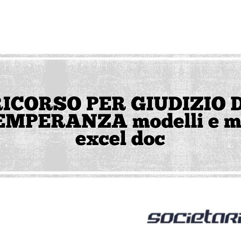 RICORSO PER GIUDIZIO DI OTTEMPERANZA modelli e moduli excel doc