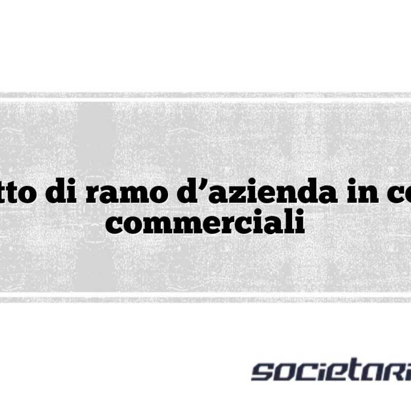 Affitto di ramo d’azienda in centri commerciali