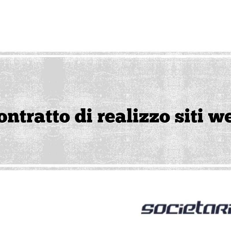 Contratto di realizzo siti web