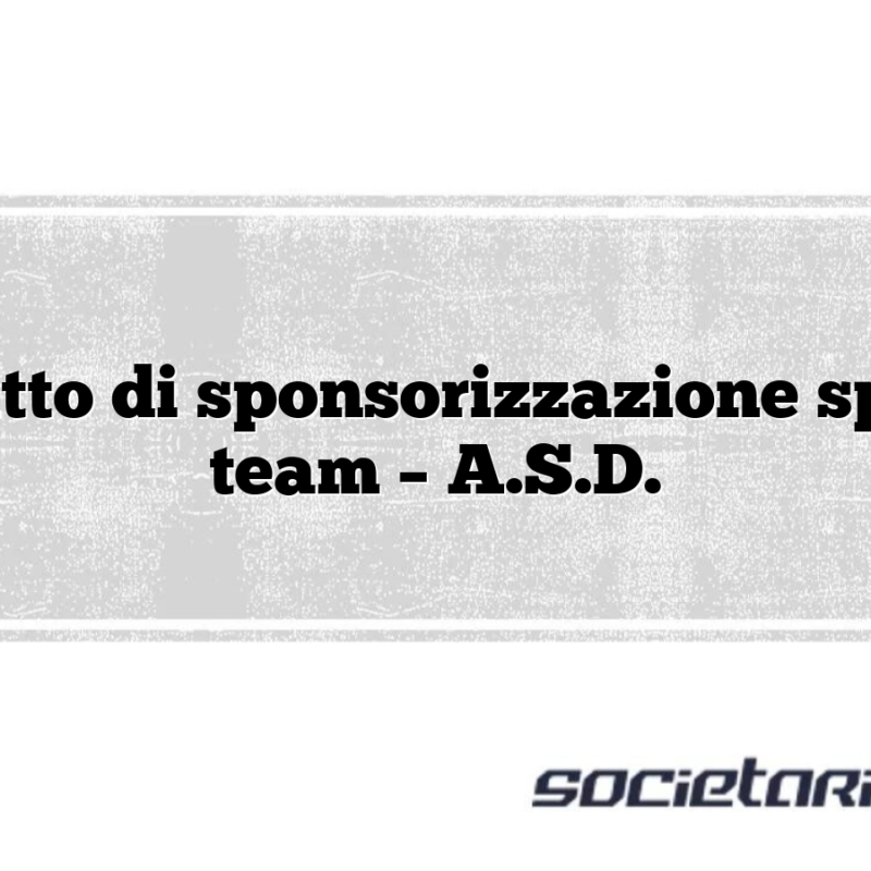 Contratto di sponsorizzazione sportiva team – A.S.D.