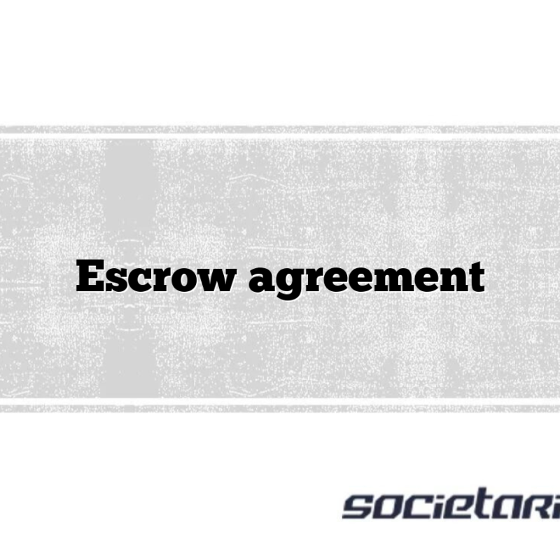 Escrow agreement