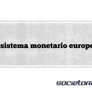 il sistema monetario europeo